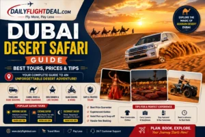 Dubai Desert Safari Guide
